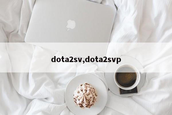 dota2sv,dota2svp